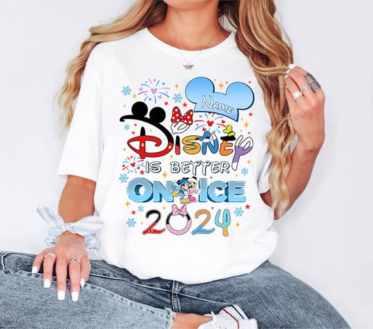 Personalized Disneyland is Better On Ice Shirt | Mickey Family Shirts | Family Shirt Mickey and Friends On Ice Shirt, Disneyworld show 2024
