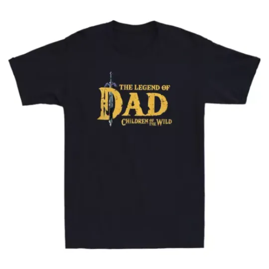 The Legend Of Dad Children Of The Wild Funny Fathers Day Gift Unisex T-Shirt