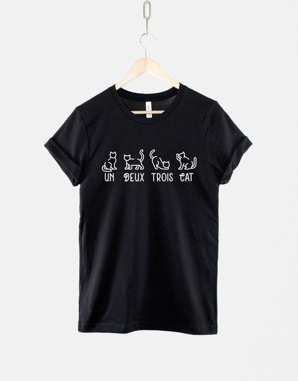 Cat Shirt - Un Deux Trois Cat T-Shirt - Womens French Cat TShirt - Cat Lover T-Shirts