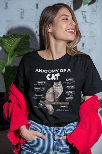 Cat Shirt, Anatomy Of A Cat, Funny Cat T-Shirt, Cat Mom Shirt, Kitten Kitty T-Shirt, Anatomy Shirt, Gift For Cat Owner, Pet T-Shirt