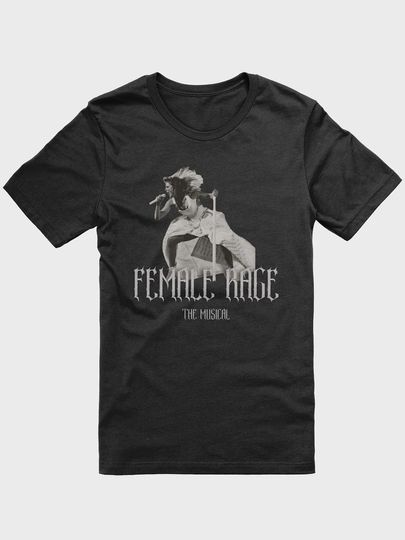 Female Rage The Musical Shirt Eras Tour Taylor The Tortured