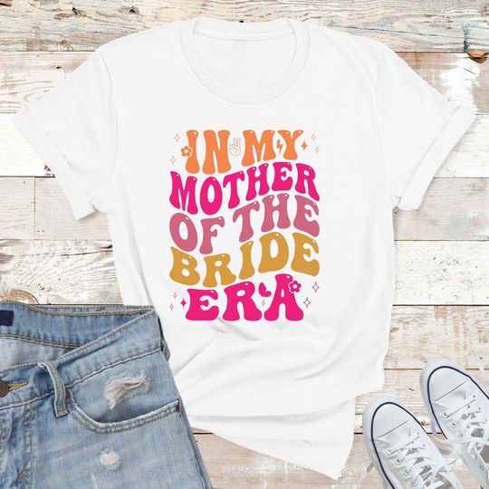 Trendy In My Mother of the Bride T Shirt, Wedding Shirt For Mother