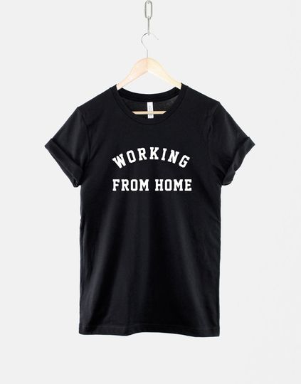 Working From Home Shirt - Working From Home T-Shirt