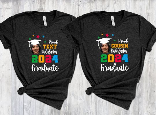 Proud Custom Of A Kindergarten 2024 Graduate Add Photo Shirt,Proud Of A Kindergarten 2024 Tshirt, Custom Photo Kindergarten Grad Shirts