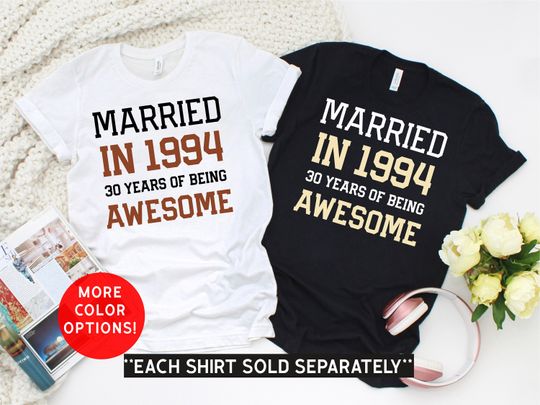 30th Wedding Anniversary Gift for Couple, 30th Wedding Anniversary Shirt for Husband and Wife, Married In 1994