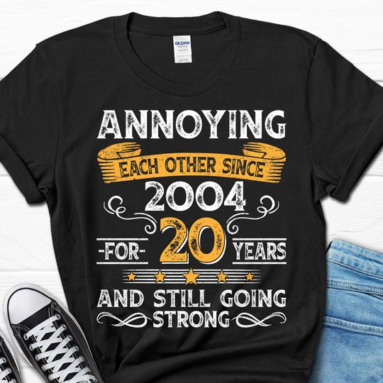 20th Wedding Anniversary Gift, Annoying Each Other Since 2004 Gift, Parents Anniversary Shirt