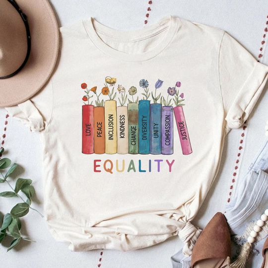 Equal Rights Shirt, Social Justice Shirt, Equality Peace Love