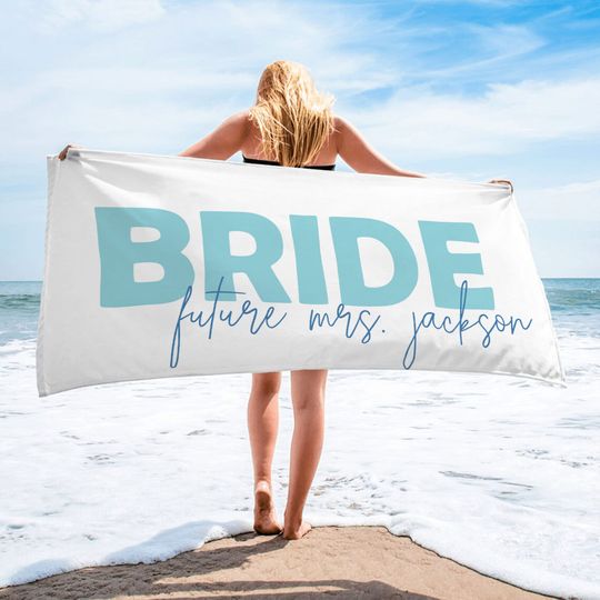 Custom Bride and Bridesmaid Beach Towel, Bride Beach Towel, Personalized Beach Towel, Custom Beach Towel,Bachelorette Bride Beach Towel