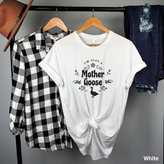 Mother Goose Shirt, Mama Shirt, New Mom Gift