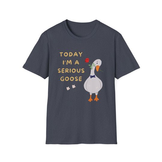 Serious Goose T-Shirt, Funny Goose T-Shirt, Goose Shirt