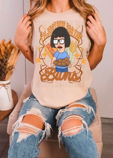 Tina Belcher Just here for the buns tshirt bobs burgers merch tshirt