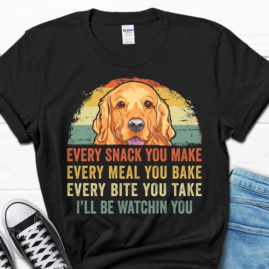 Golden Retriever Funny Shirt, I'll Be Watching You Golden Retriever T-shirt