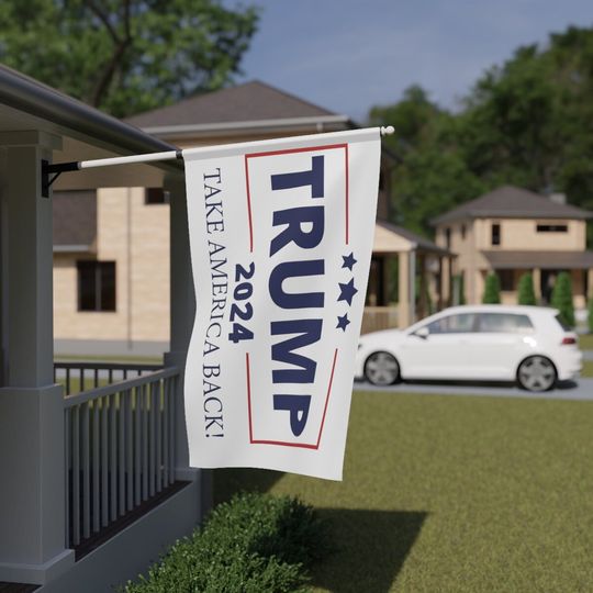 Trump 2024 Take America Back House flag