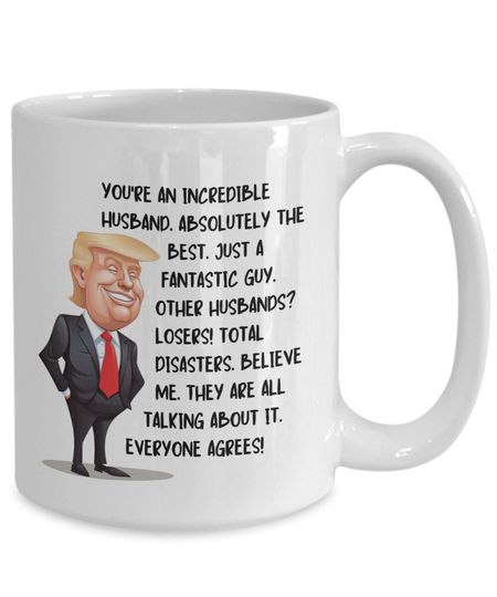 Trump Mug for Husband | Gift Coffee Cup for Hubby