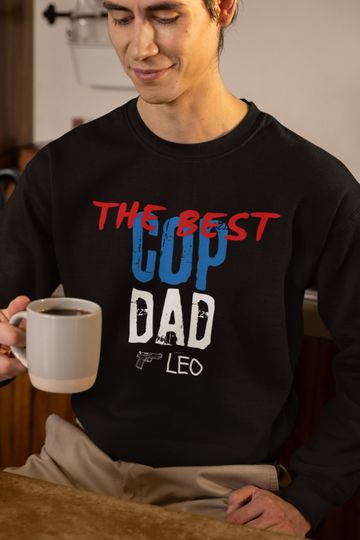 Personalized Best Dad Cop Sweatshirt Gift for Fathers Day, Special Custom Name Sweatshirt