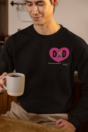 Favorite Daughter Custom Dad Gift, Personalized Sweatshirt For Fathers Day, Holiday Season