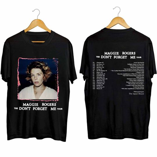 Maggie Rogers The Dont Forget Me Tour 2024 Tour Double Sided Shirt