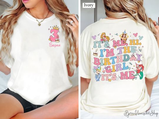 Custom Disney Birthday Shirt, It's Me Hi I'm the Birthday Girl It's Me Shirt, Disney Princess Shirt