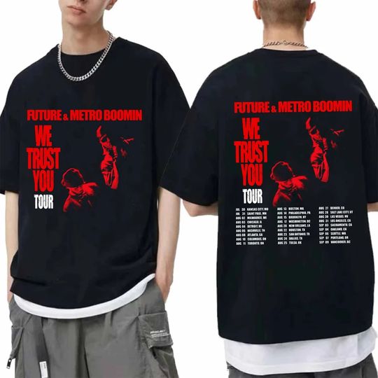 Future and Metro Boomin - 2024 Tour We Don't Trust You Double Sided T-Shirt