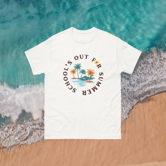 Schools Out For Summer : Summer On the Beach Tee!