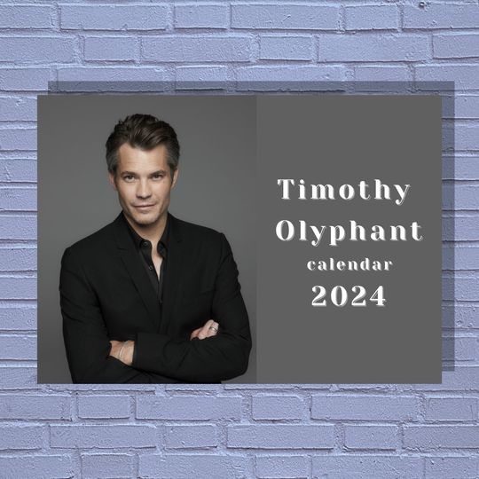 Timothy Olyphant 2024 Calendar