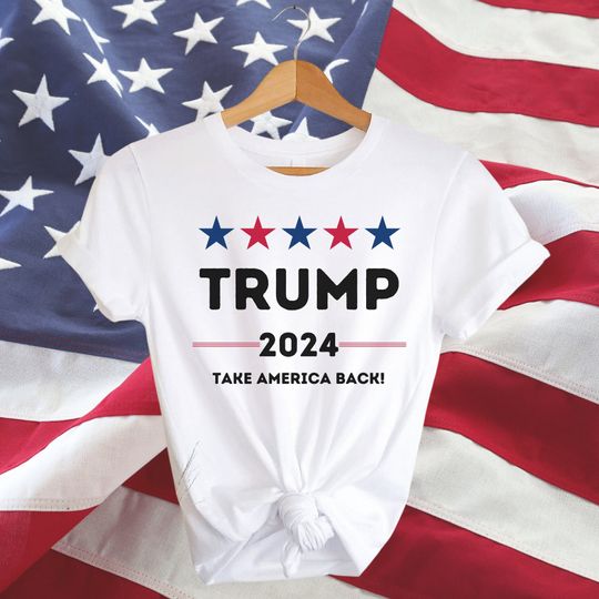 Trump 2024 Shirt, Take America Back Trump, President Trump Tshirt, Make Liberals Cry Shirt, Trump Rally Shirt , Trump Shirt,Trump 2024 Shirt