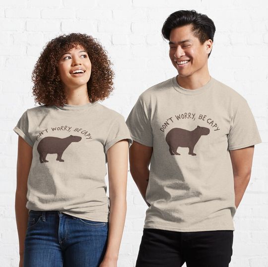 Don't Worry, Be Capy Capybara Unisex T-Shirt