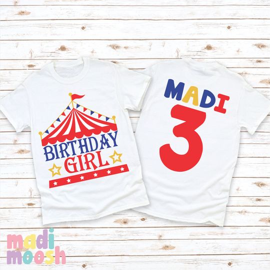 Circus Birthday Girl Tee | Carnival Birthday Shirt | Cute Birthday Girl Tee