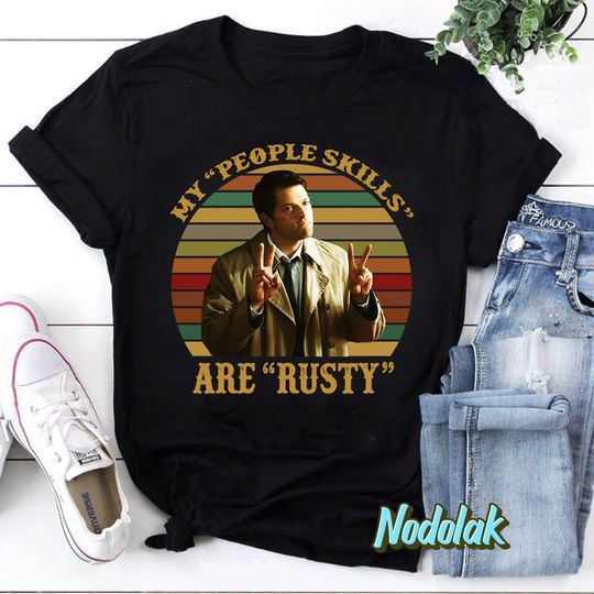 Castiel Supernatural My People Skills Are Rusty T-Shirt, Supernatural Winchesters Shirt