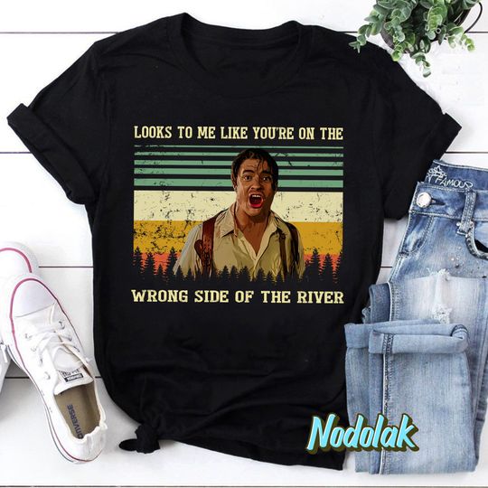 Look To Me Like Youre On The Wrong Side T-Shirt, The Mummy Shirt, Brendan Fraser Shirt,