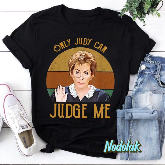 Judy Sheindlin Only Judy Can Judge Me Retro Vintage Sunset T-Shirt, Judy Sheindlin Shirt, Judge Judy Shirt