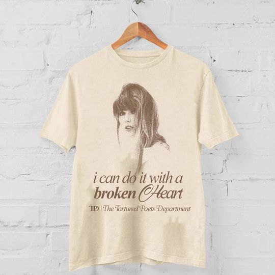 I Can't Do It With A Broken Heart Shirt, The Tortured Poets Department Shirt