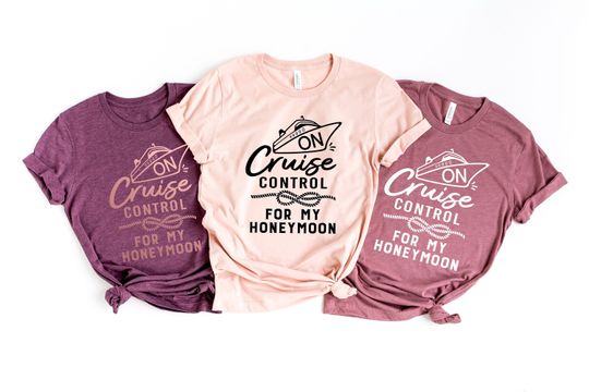 On Cruise Control For My Honeymoon Shirt,Newlywed Gift,Engagement Gift
