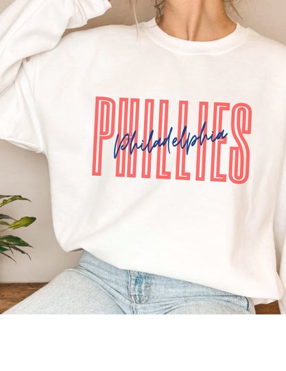 Philadelphia Phillies Sweatshirt, Philadelphia Phillies T-shirt, Phillies Fan