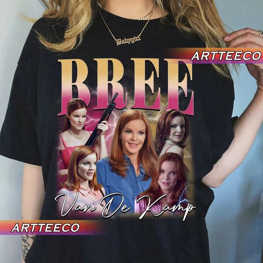 Bree Van De Kamp Homage 90s Bootleg Style Y2K, Fans Gift For Woman and Man T-Shirt