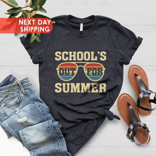 Last Day Of School, Schools Out For Summer Shirt, Teacher Summer Shirt, Schools Out Shirt