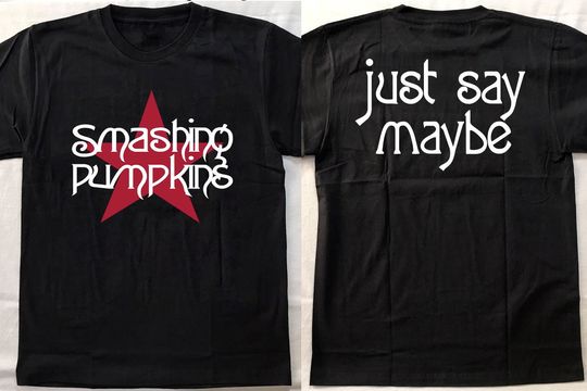 The SMASHING PUMPKINS Just Say May Be 1990s Double Sided T-Shirt