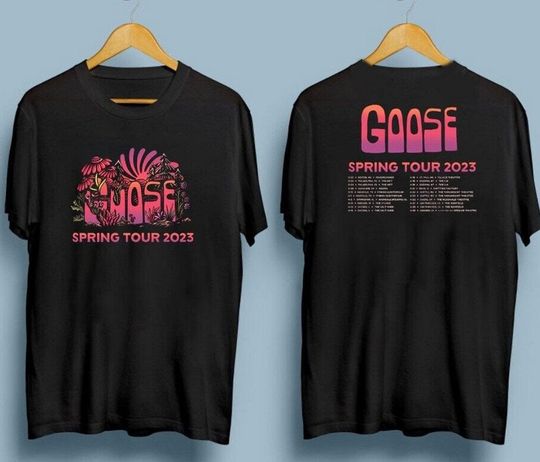 Goose Spring Tour 2023 T Shirt, Goose 23' Double Sided T-Shirt