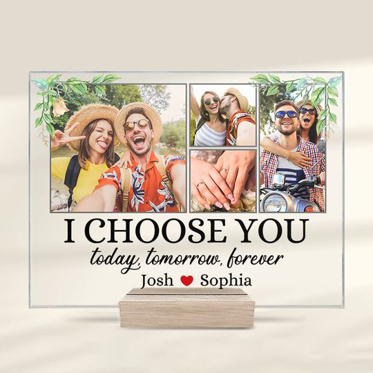 I Choose You Forever Husband Wife Custom Photo Personalized Acrylic Plaque With Stand