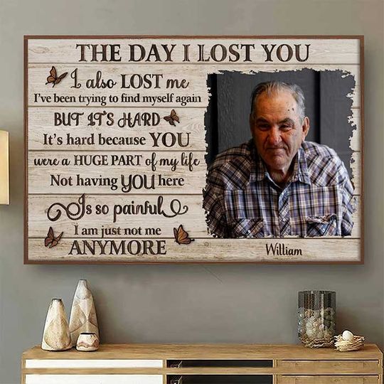The Day I Lost You Family Memorial Custom Upload Image Personalized Poster