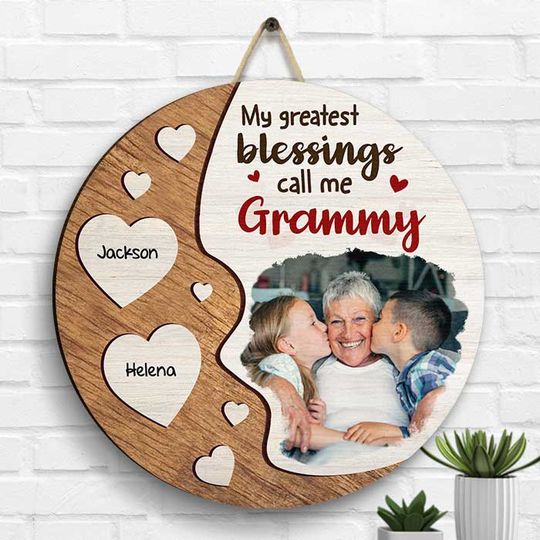 My Greatest Blessings Call Me Grammy Custom Upload Image Personalized Family Door Sign
