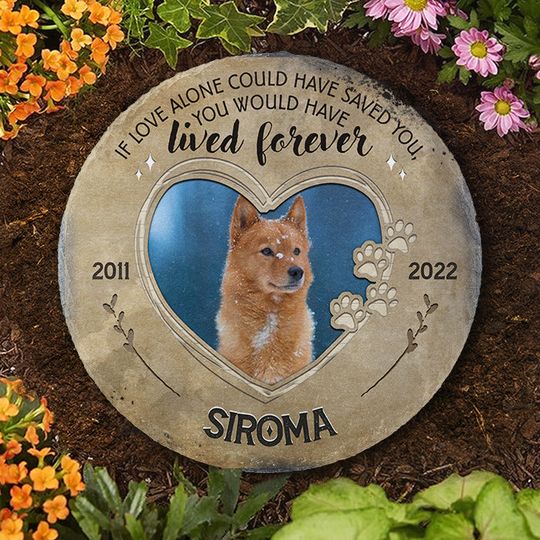 If Love Alone Could Have Saved You Custom Photo Pet Grave Personalized Memorial Stone