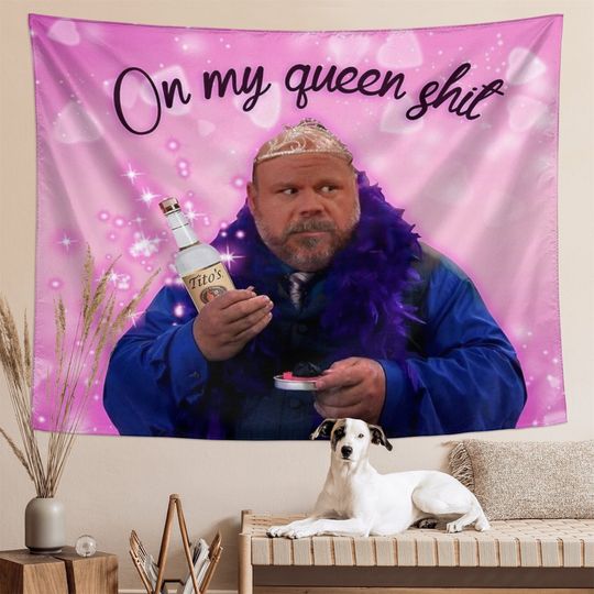 Bertram On My Queen Shit Tapestry, Aesthetic Funny Meme Tapestries