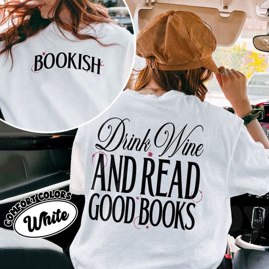 Born To Read Tee, Bookish Wine T Shirt, Gift For Her, Bookworm Comfort