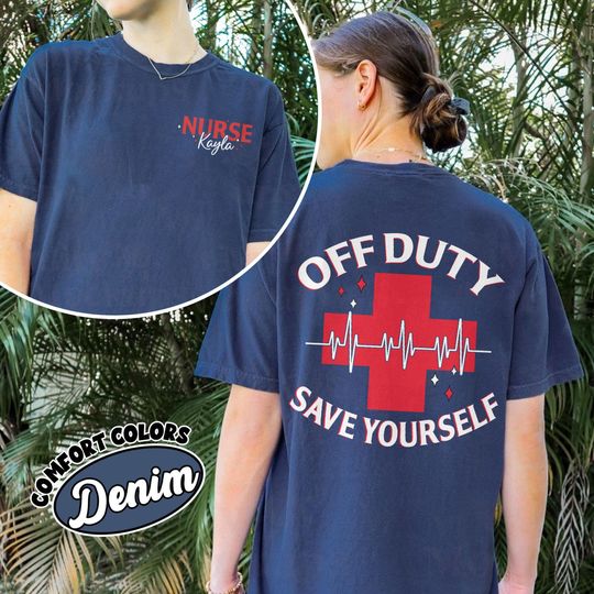 Funny Summer Nurse Comfort Colors Shirt, Off Duty T Shirt, Bruh We Out Shirts