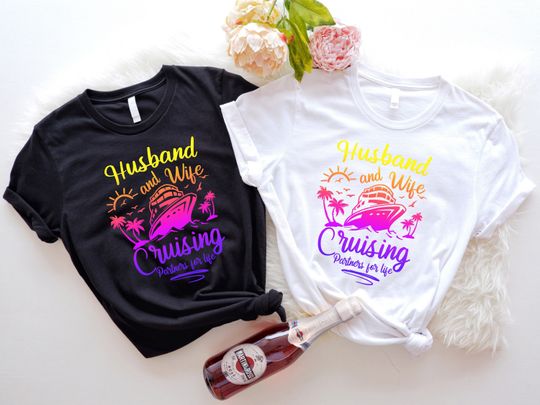 Husband And Wife Shirt, Matching Couple Shirts, Anniversary Cruise, Cruising Together, Romantic Couple Gift