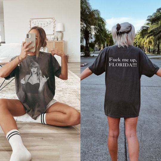 Florida Fuck Me Up Shirt, Middle Finger Taylor, Trendy Aesthetic Double Sided T-Shirt