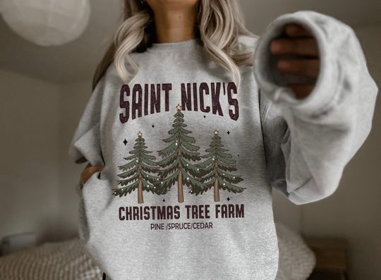 Saint Nick's Christmas Sweatshirt, St. Nick Sweater, Christmas Tree Farm Sweatshirt, Trendy Crewneck, Xmas Family Christmas, Xmas Tree Farm