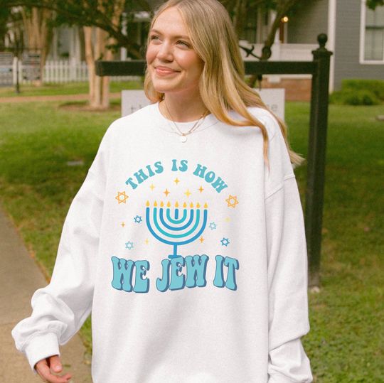 This Is How We Jew It Shirt, Jewish Sweatshirt, Happy Hanukkah Shirt, Menorah Shirt, Jewish Shirt, Hanukkah Family Shirt