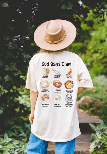 God Says I Am Shirt, Christian Bread Bible Tee, Christian Sourdough T-Shirt